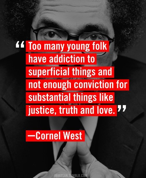 “Muitos dos jovens hoje estão viciados em coisas superficiais”, Cornel West por justiça, verdade e amor